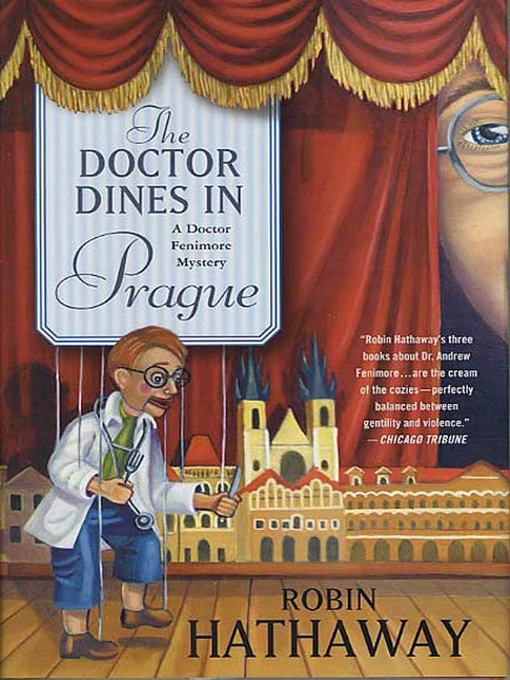 Title details for The Doctor Dines in Prague by Robin Hathaway - Wait list